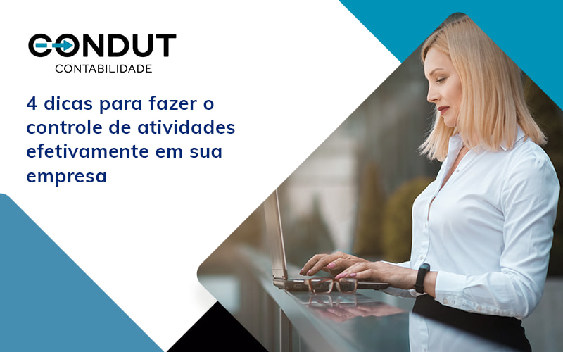 Descubra Como Fazer Um Controle De Atividades Efetivo Em Sua Empresa